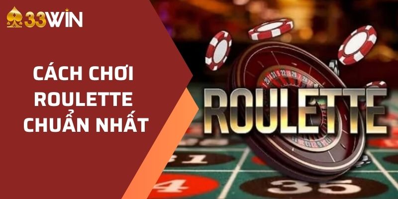 cách chơi roulette