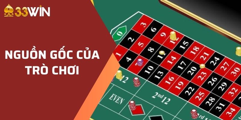 Nguồn gốc của trò chơi Roulette