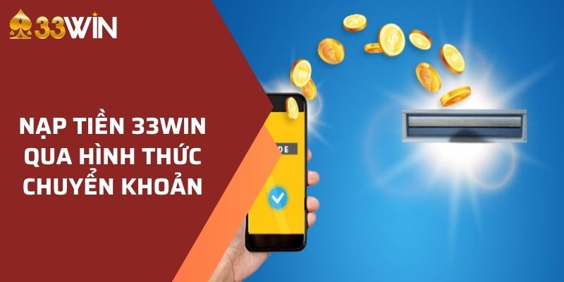 Nạp tiền game bằng phương thức giao dịch chuyển khoản an toàn