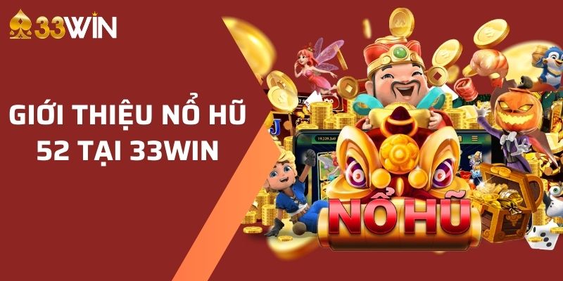 Nổ Hũ 52